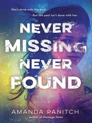 cover image of Never Missing, Never Found